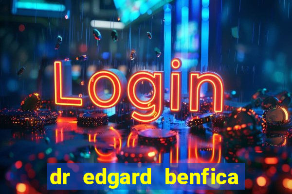 dr edgard benfica varginha mg